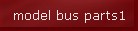 model bus parts1