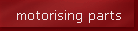 motorising parts